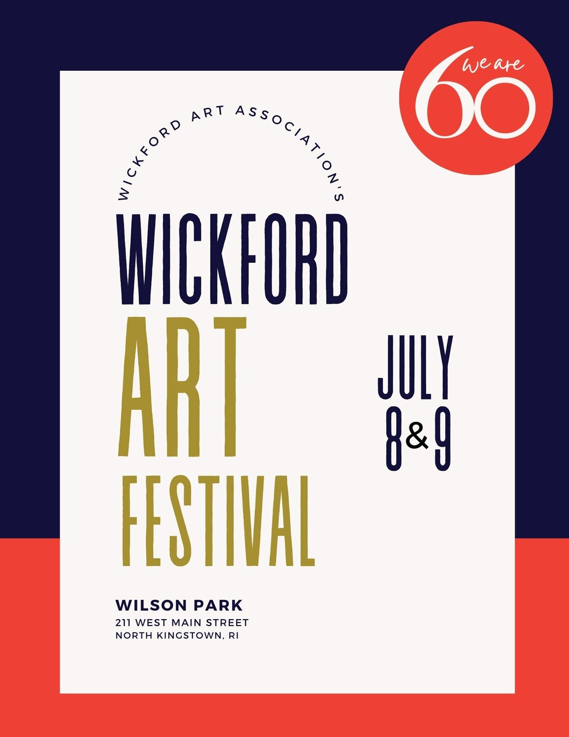 WAA is Celebrating our 60th Wickford Art Festival on July 8th & 9th